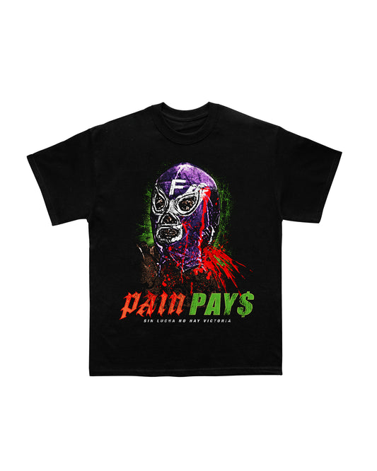 PAIN PAY$ T-shirt